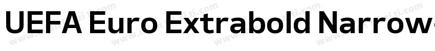UEFA Euro Extrabold Narrow字体转换